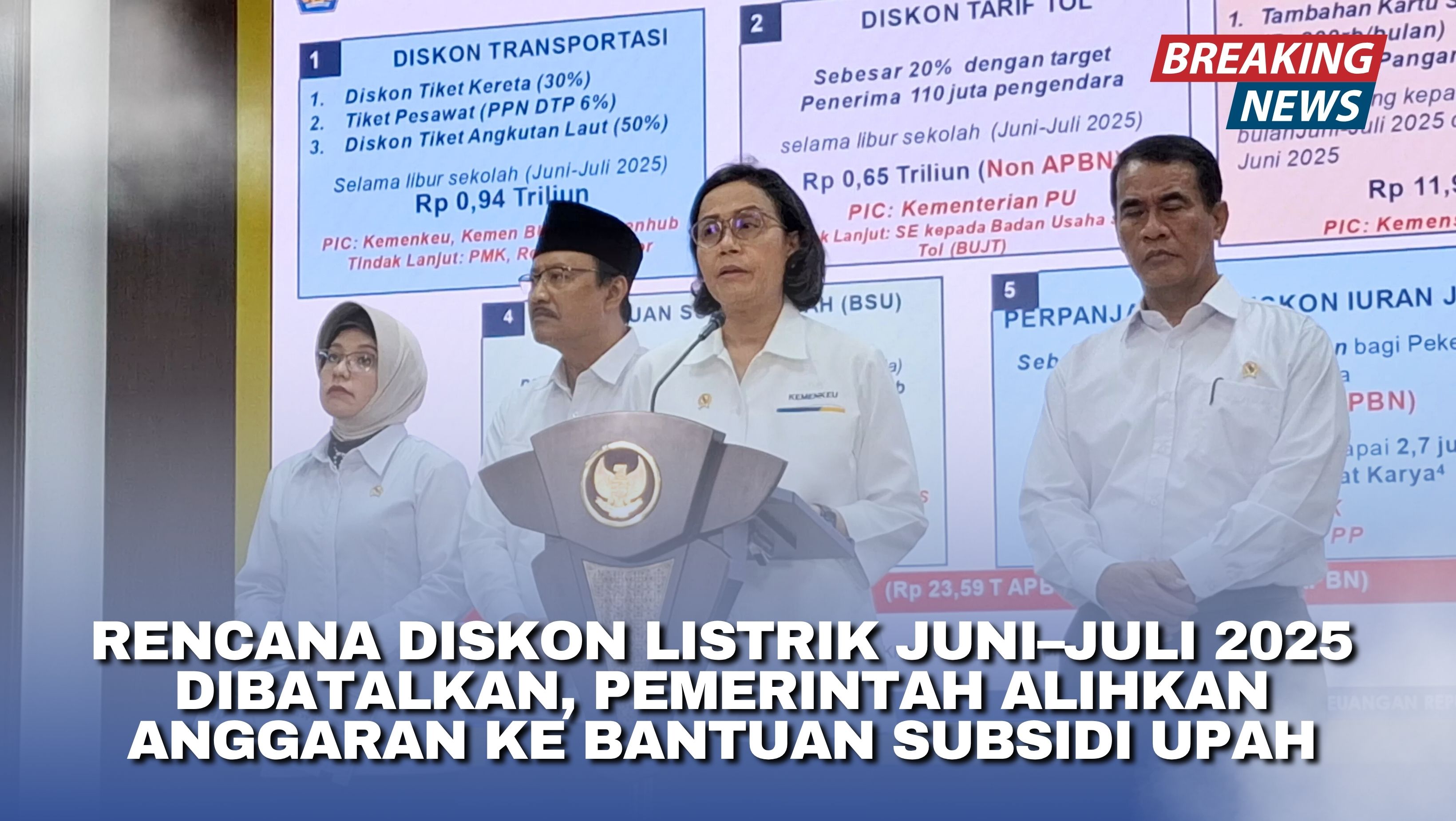 Rencana Diskon Listrik Juni–Juli 2025 Dibatalkan, Pemerintah Alihkan Anggaran ke Bantuan Subsidi Upah