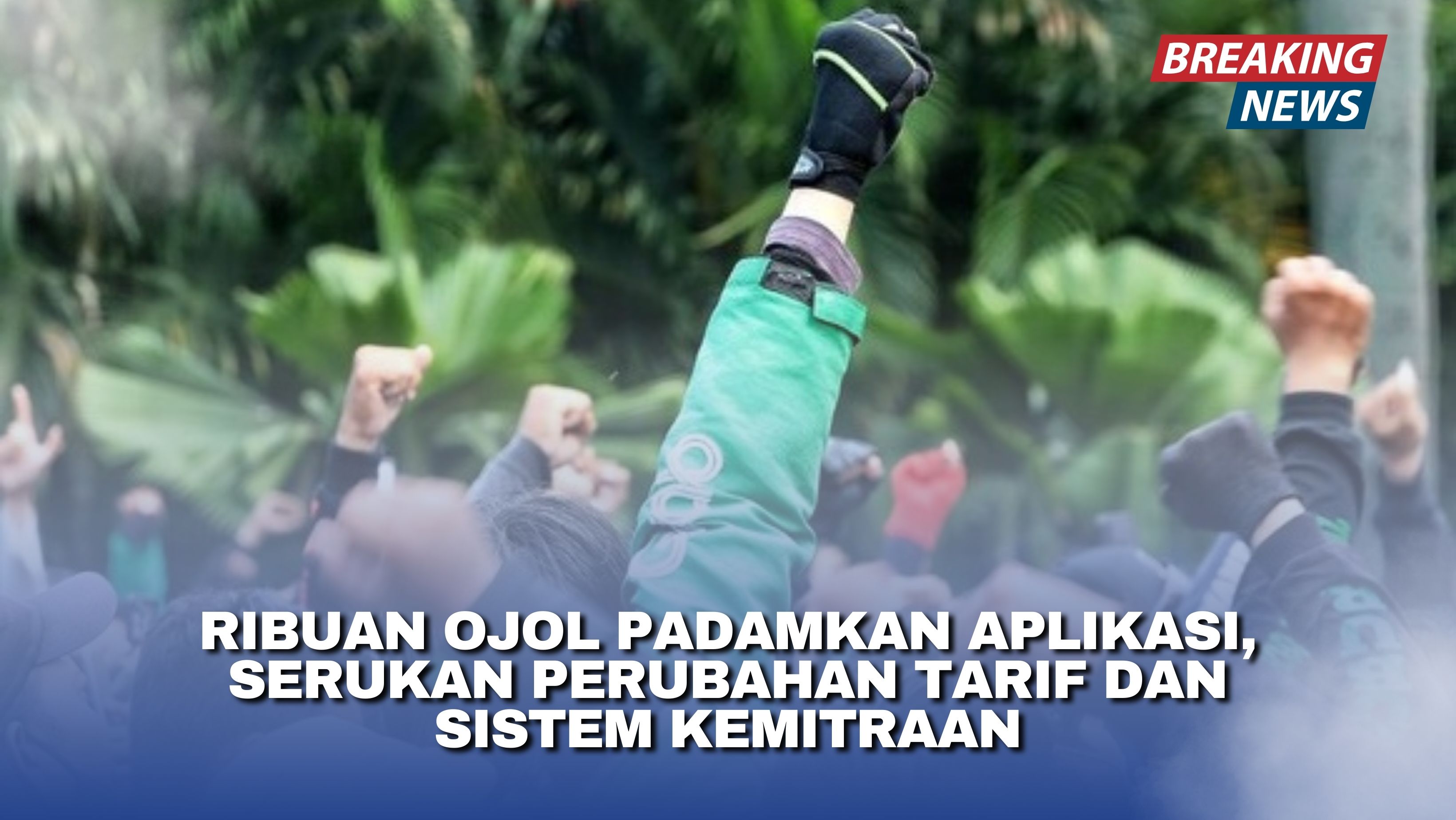 Ribuan Ojol Padamkan Aplikasi, Serukan Perubahan Tarif dan Sistem Kemitraan