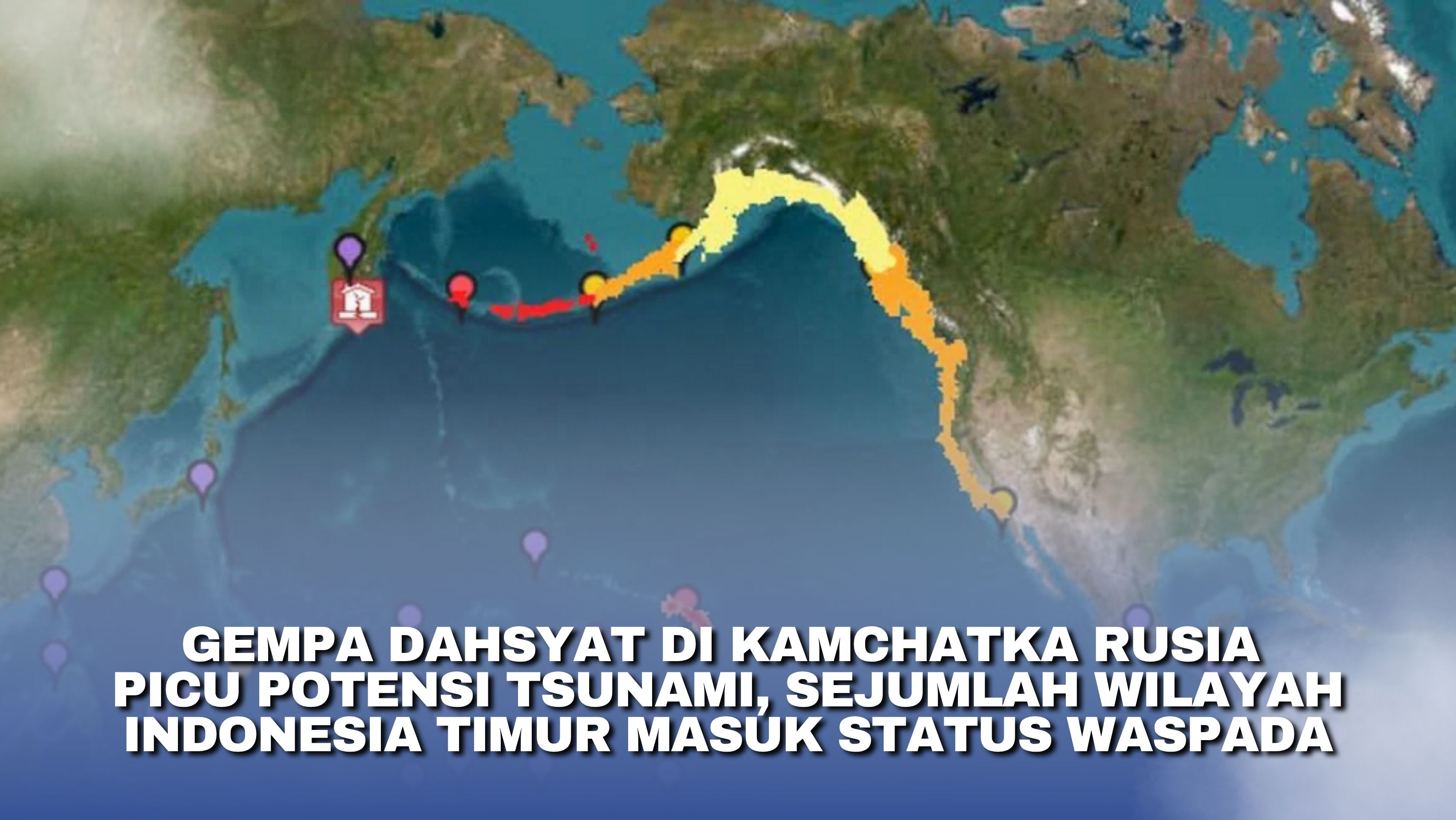 Gempa Dahsyat di Kamchatka Rusia Picu Potensi Tsunami, Sejumlah Wilayah Indonesia Timur Masuk Status Waspada