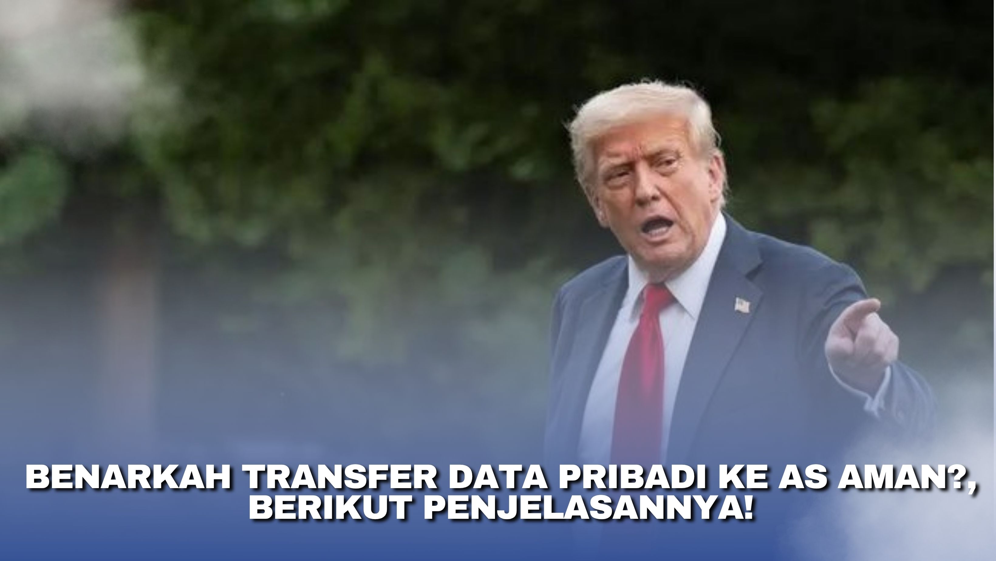 Benarkah Transfer Data Pribadi ke AS Aman?, Berikut Penjelasannya!