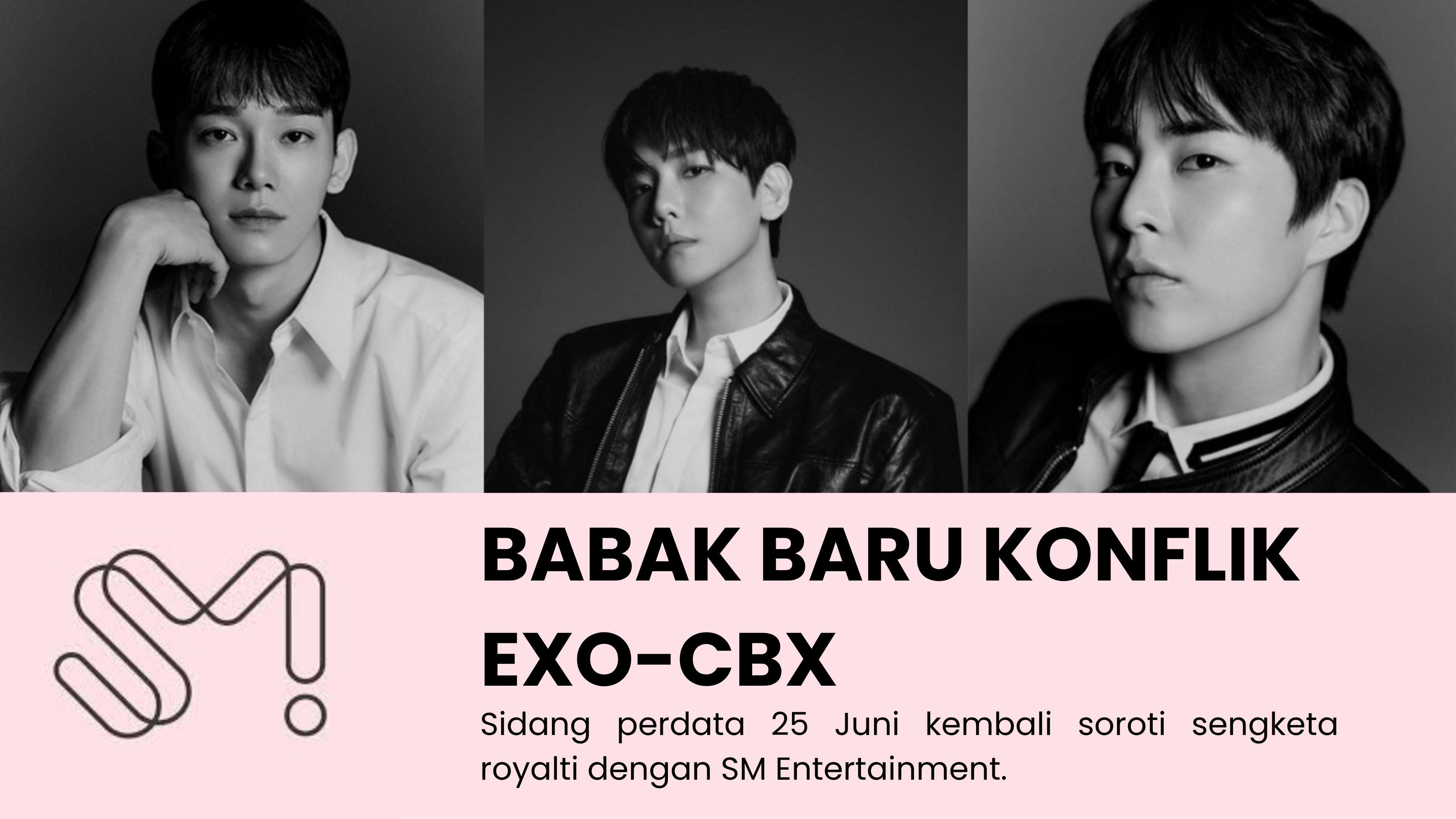 Sidang Perdata EXO-CBX dan SM Entertainment Berlanjut, Perselisihan Royalti Masih Belum Temui Titik Terang