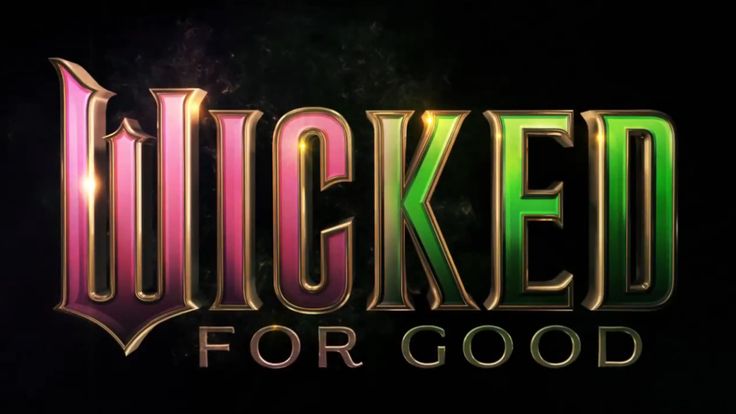 Wicked: For Good” Siap Memukau Penonton dengan Kisah Persahabatan dan Pengorbanan yang Lebih Mendalam