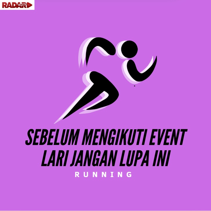 Hal-Hal Kecil Tapi Penting Sebelum Mengikuti event Lari, Jangan Sampai Lupa