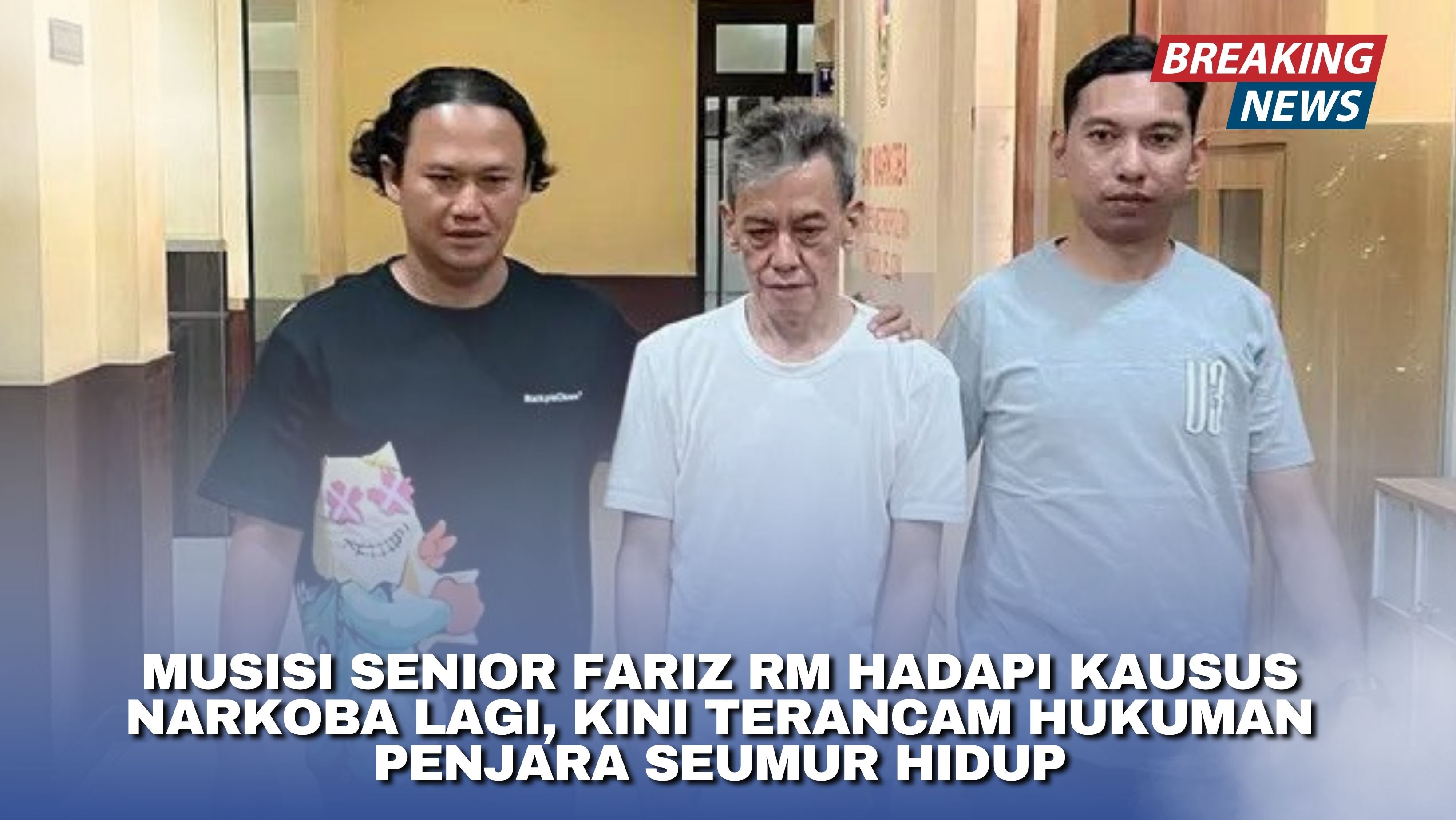 Musisi Senior Fariz RM Hadapi Kasus Narkoba Lagi, Kini Terancam Hukuman Penjara Seumur Hidup