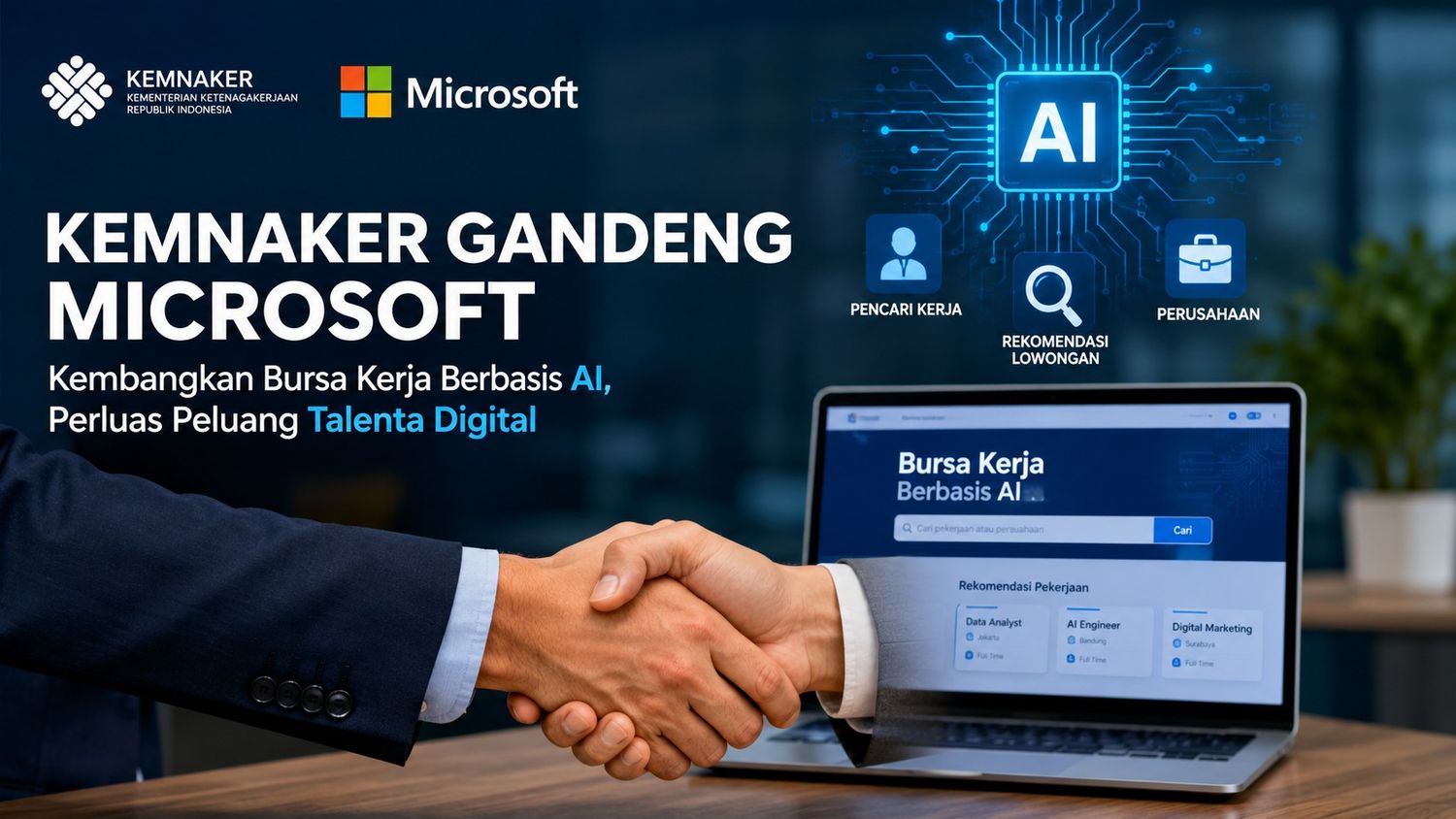 Kemnaker Gandeng Microsoft Kembangkan Bursa Kerja Berbasis AI, Perluas Peluang Talenta Digital