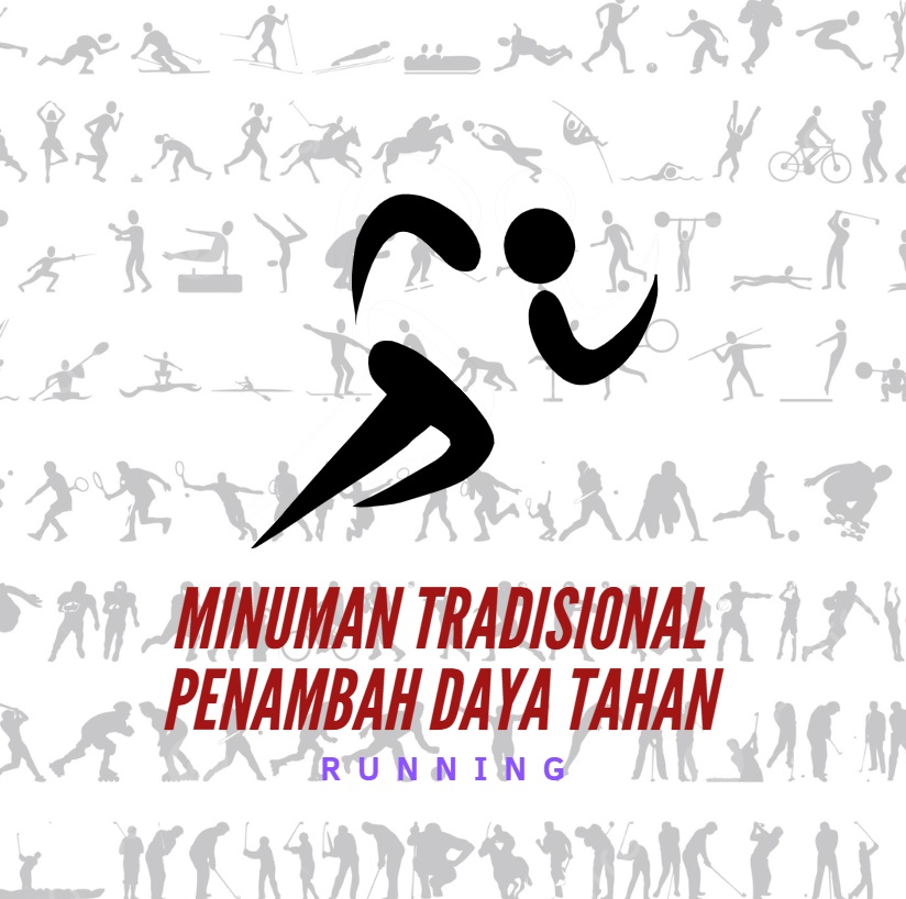 Minuman Tradisional Penambah Daya Tahan Pelari