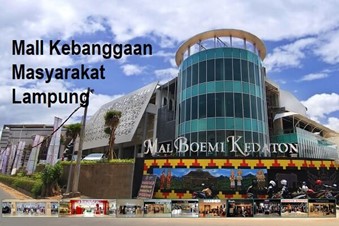 Rekomendasi Mall Yang Ada di Bandar Lampung Wajib Anda Ketahui 