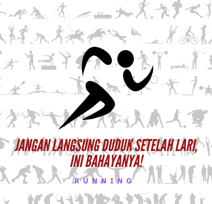 Jangan Langsung Duduk Setelah Lari, Ini Bahayanya!