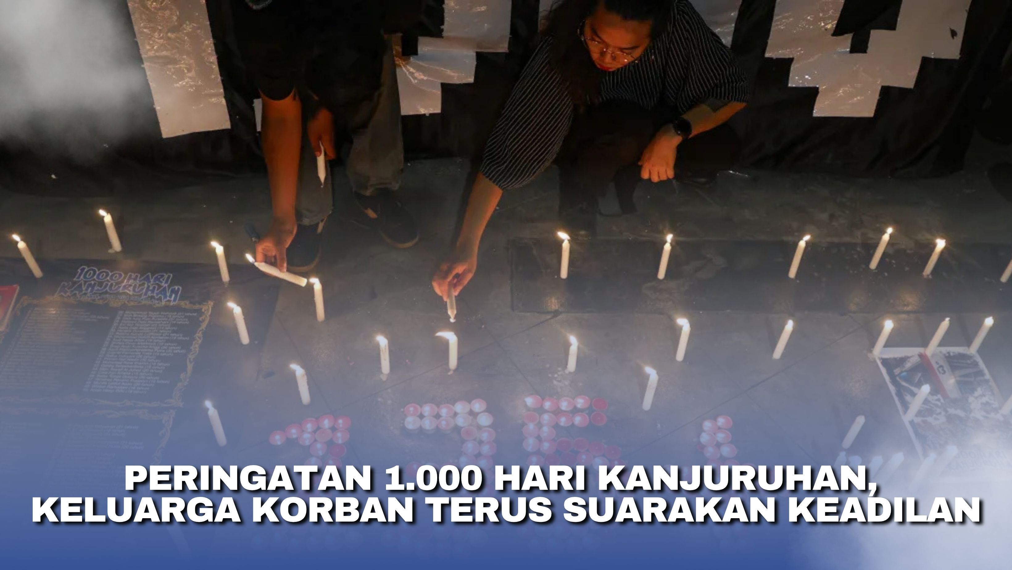 Peringatan 1.000 Hari Kanjuruhan, Keluarga Korban Terus Suarakan Keadilan