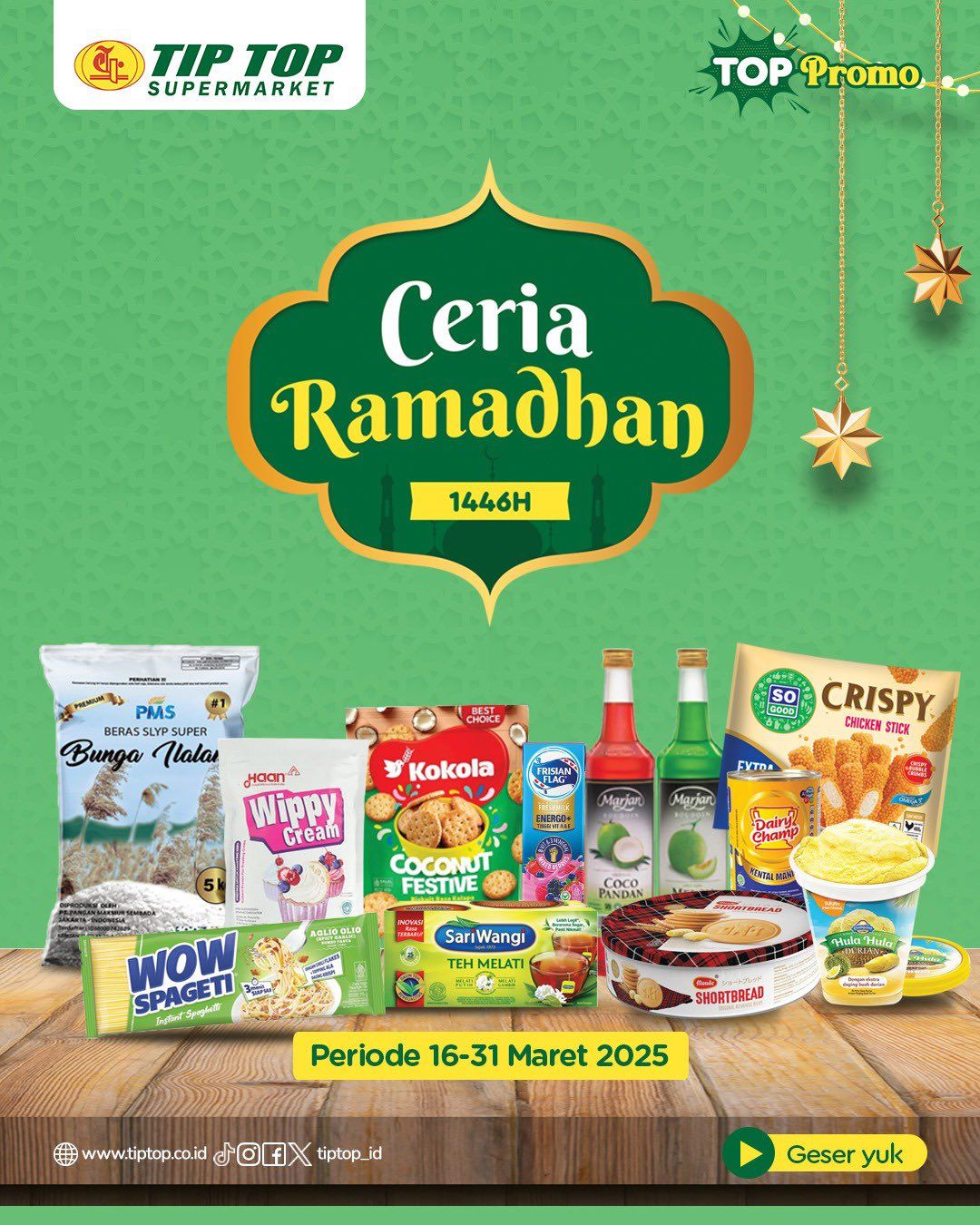 Promo “Ceria Ramadhan” di TIP TOP Supermarket: Belanja Hemat dengan Banyak Diskon!