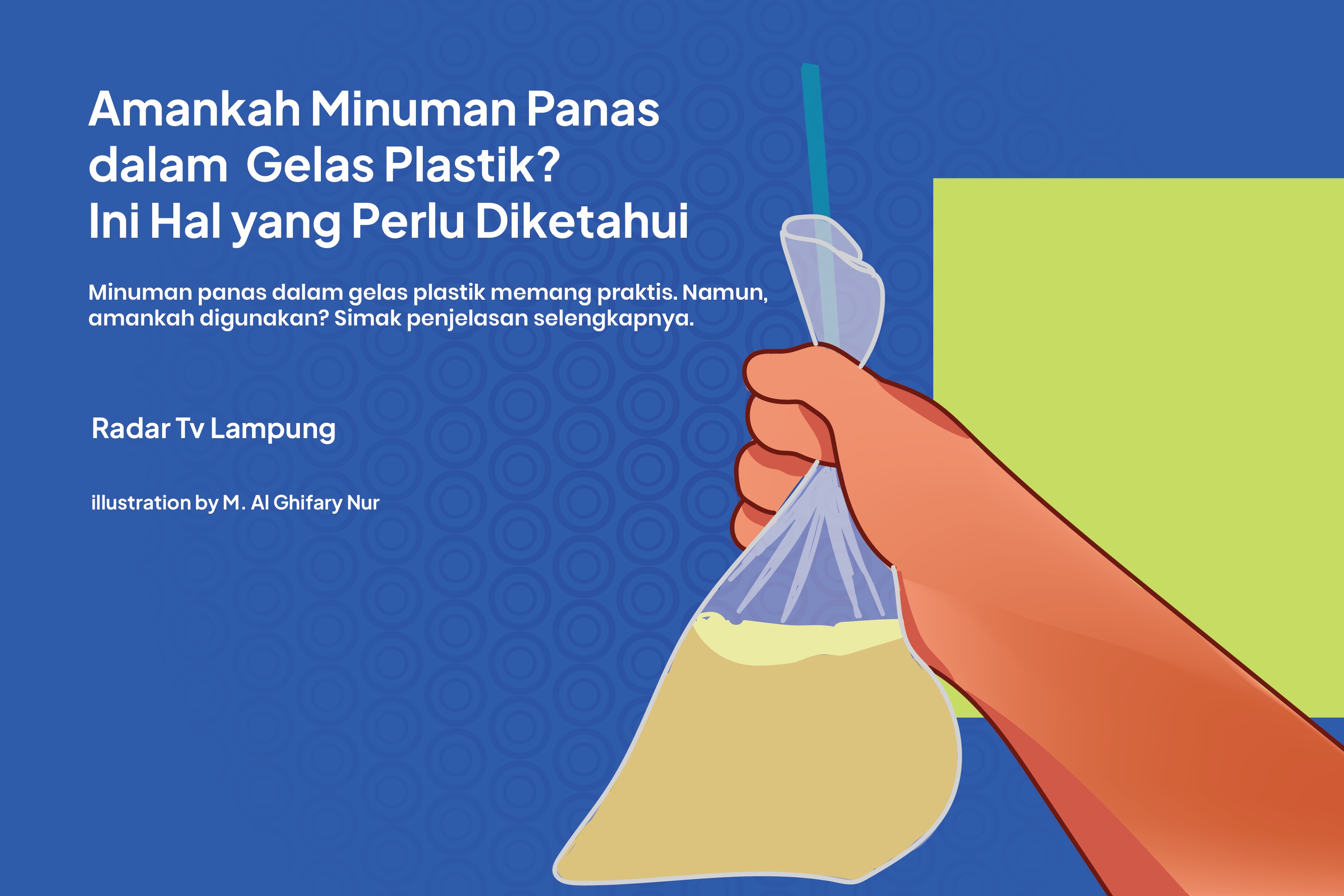 Amankah Minuman Panas dalam Gelas Plastik? Ini Hal yang Perlu Diketahui