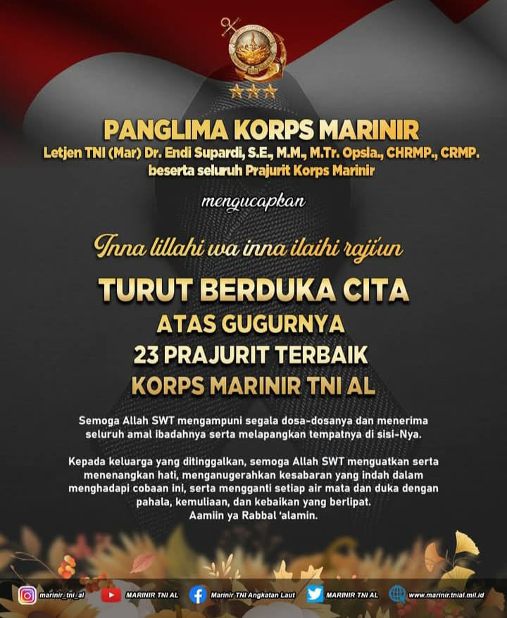Panglima Korps Marinir Sampaikan Ucapkan Duka Cita Mendalam Atas Gugurnya 23 Prajurit Marinir Lampung
