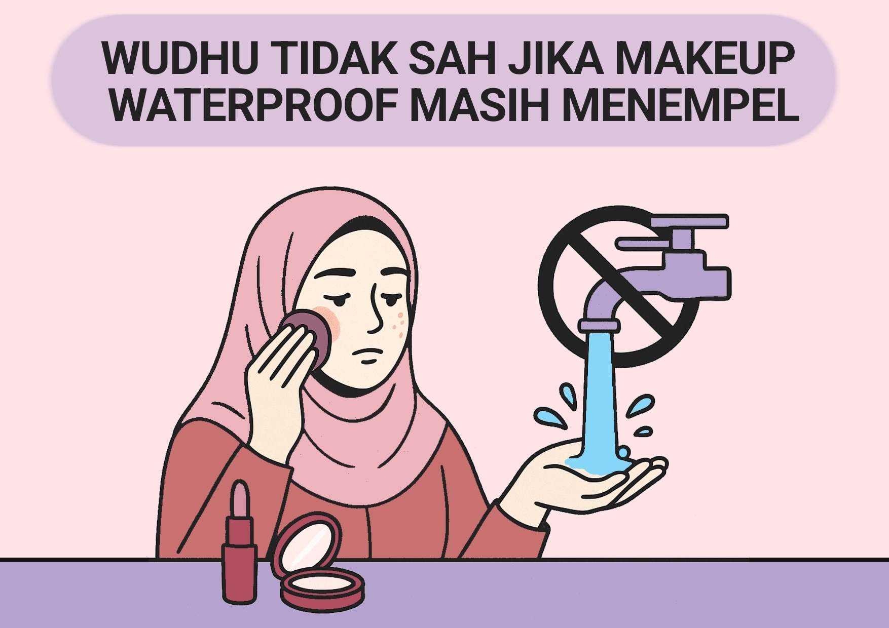 Wudhu Tidak Sah Jika Makeup Waterproof Masih Menempel, Ini Penjelasan Ulama
