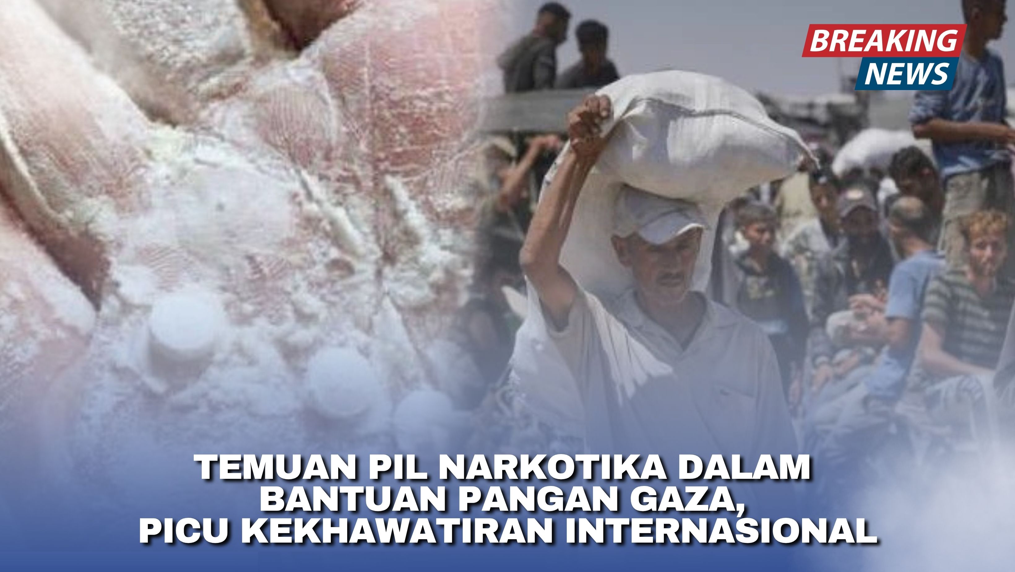 Temuan Pil Narkotika dalam Bantuan Pangan Gaza, Picu Kekhawatiran Internasional