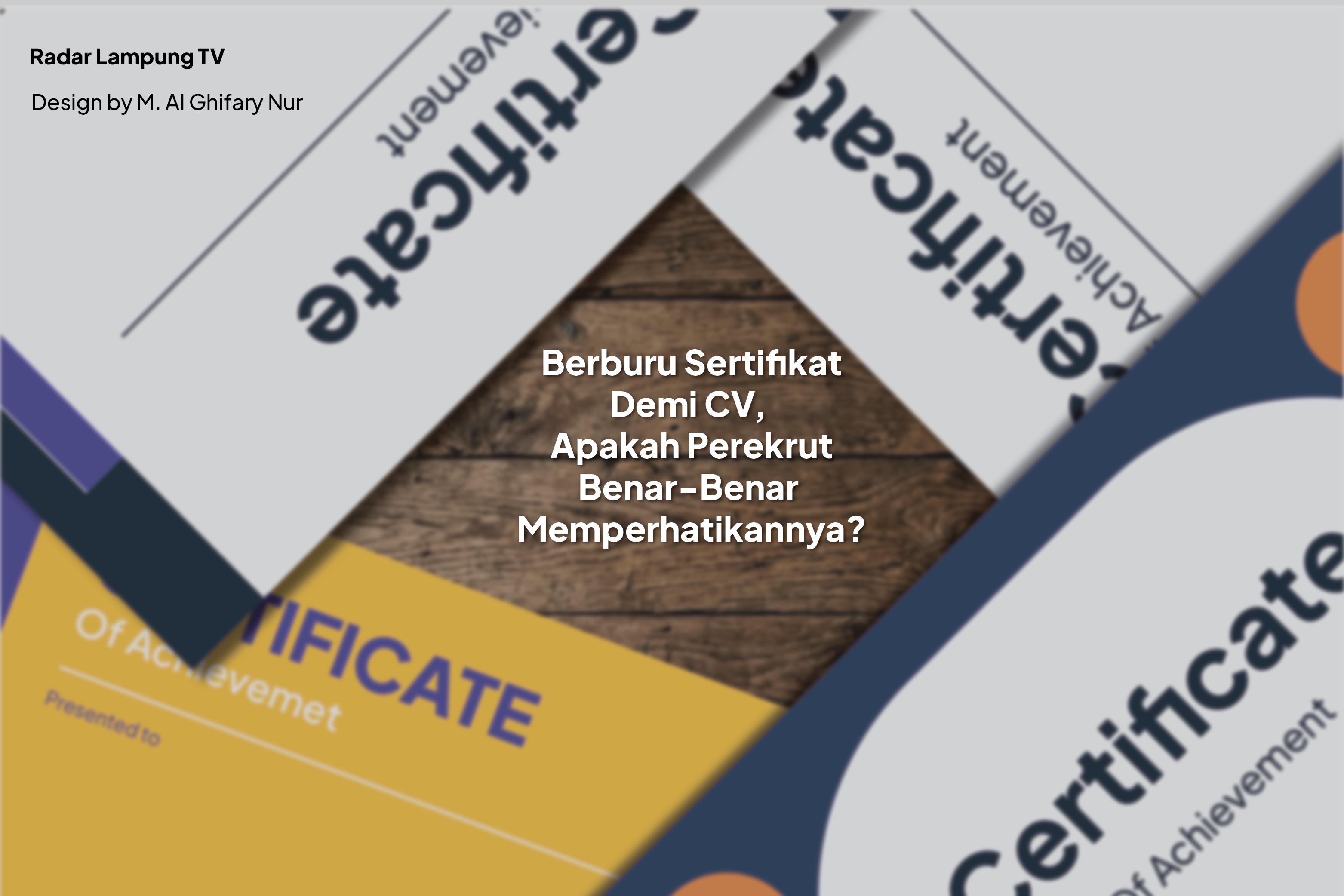 Berburu Sertifikat demi CV, Apakah Perekrut Benar-Benar Memperhatikannya?