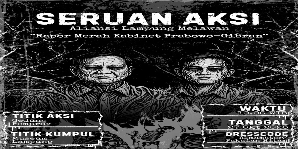 Aliansi Lampung Melawan dan Masyarakat Sipil Gelar Aksi Demo Besar di DPRD Provinsi Lampung Besok