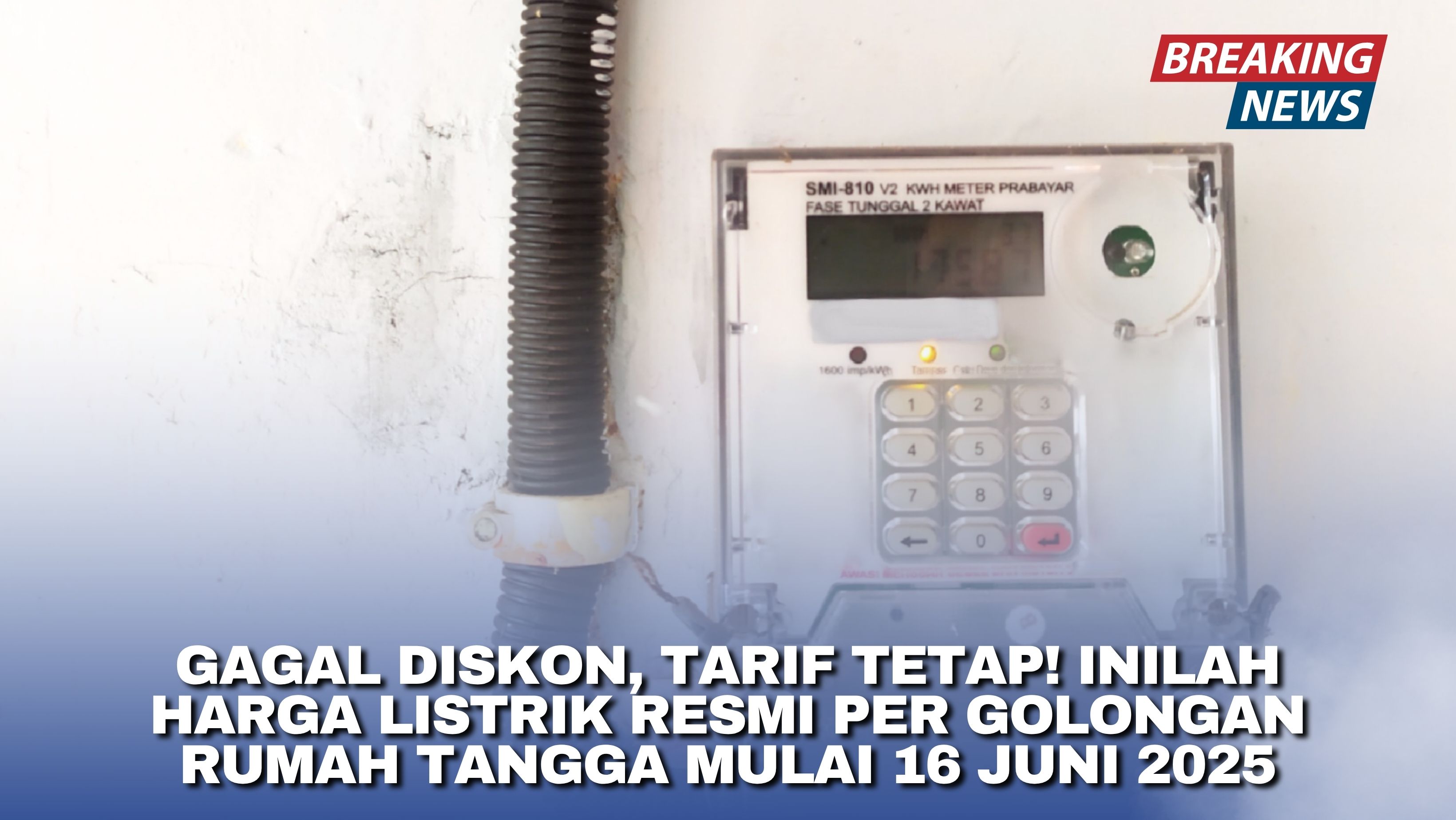 Gagal Diskon, Tarif Tetap! Inilah Harga Listrik Resmi per Golongan Rumah Tangga Mulai 16 Juni 2025