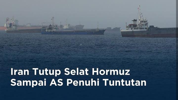 Iran Tegaskan Kendali Selat Hormuz, AS Diminta Penuhi Syarat