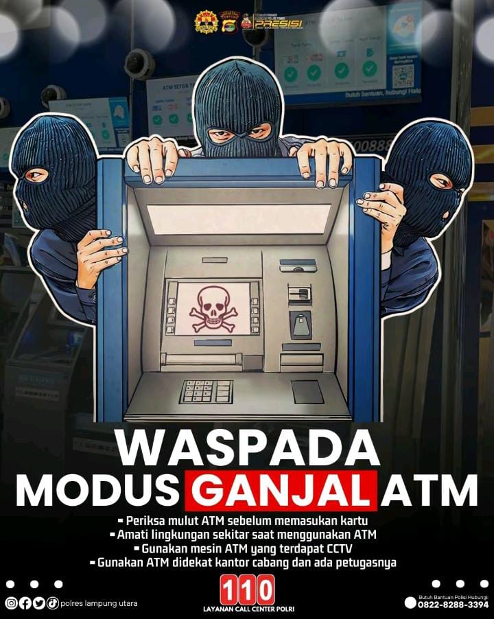 Hati-Hati: Modus “Ganjal ATM” Kini Marak di Lampung Utara