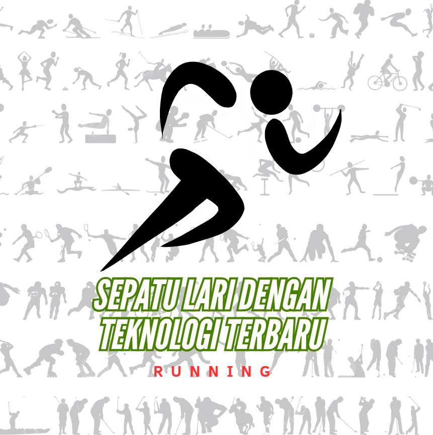 Sepatu Lari dengan Teknologi Terbaru yang Wajib Dicoba