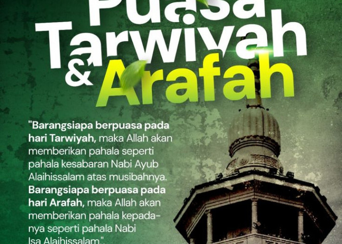 Raih Ampunan sang Pencipta, Keutamaan Puasa Tarwiyah dan Arafah di Bulan Dzulhijjah