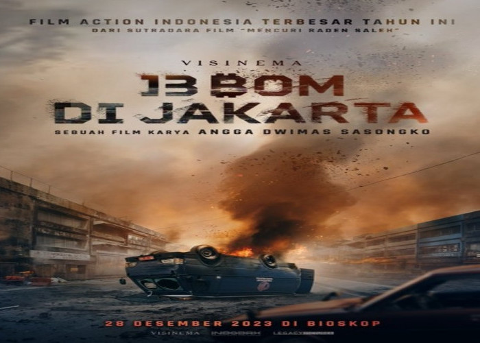 Film 13 Bom Di Jakarta Trending, Begini Komentar Netizen dan Jadual Tayang Bioskop di Lampung