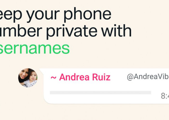 WhatsApp Hadirkan Fitur Username, Nomor Telepon Tak Lagi Perlu Dibagikan