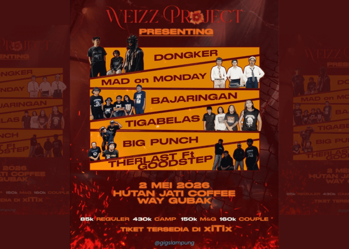 Acara Gigs Digelar di Bandar Lampung 2 Mei 2026, Dongker Masuk Daftar Penampil