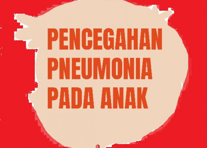 Tips Cegah Pneumonia pada Anak, Ibu Mesti Paham