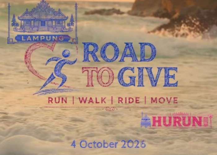 Road to Give 2026 Hadir Lagi di Lampung Simak Jadwal, Konsep, dan Tujuan Charity-nya