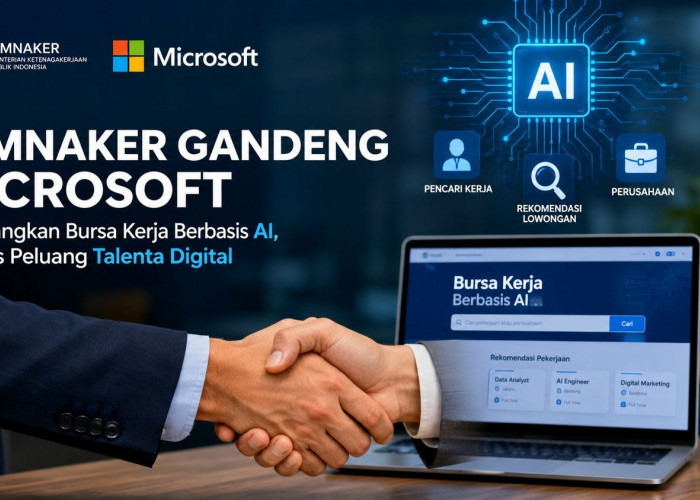 Kemnaker Gandeng Microsoft Kembangkan Bursa Kerja Berbasis AI, Perluas Peluang Talenta Digital