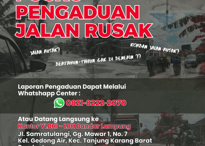 LBH Bandar Lampung Buka Posko Pengaduan Jalan Rusak