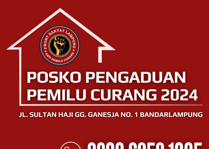 Front Rakyat Lampung Anti Pemilu Curang : Lawan Kecurangan TSM Penghitungan Suara Pemilu 2024