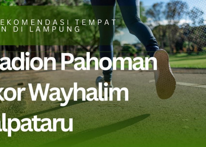 Laju Cagho di Bandar Lampung, Tiga Tempat Ini Jadi Favorit Pelari Lokal