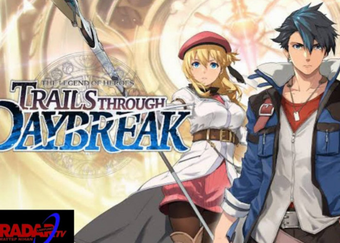 Lompat ke Dunia JRPG bersama RadarGames: The Legend of Heroes (Trails Series)