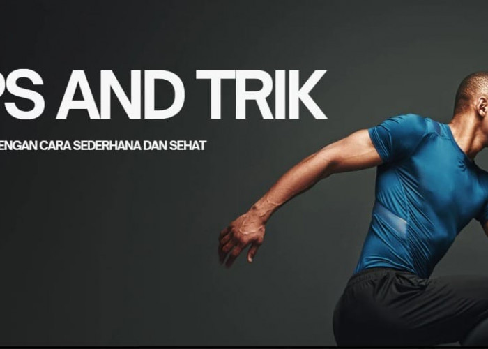 Tips and Trik untuk Warga Lampung: Mulai Lari dengan Cara Sederhana dan Sehat