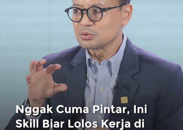 Bukan Cuma Nilai Akademik, Pertamina Sebut Dua Skill Ini Jadi Kunci Lolos Dunia Kerja