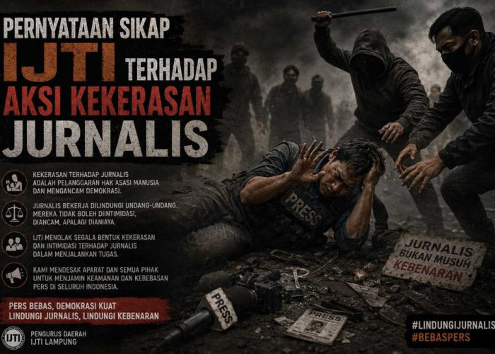 IJTI Pengda Lampung Kecam Intimidasi Wartawan saat Liput Sidang di PN Tanjung Karang,Desak Polisi Usut Tuntas