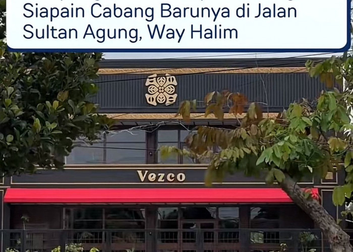 Cafe Vezco Hadir di Way Halim, Tambah Pilihan Tempat Nongkrong di Bandar Lampung