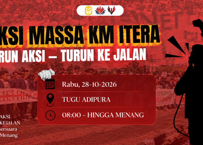 Mahasiswa Itera Turun ke Jalan, Desak Pemerintah Tuntaskan Lima Persoalan Nasional
