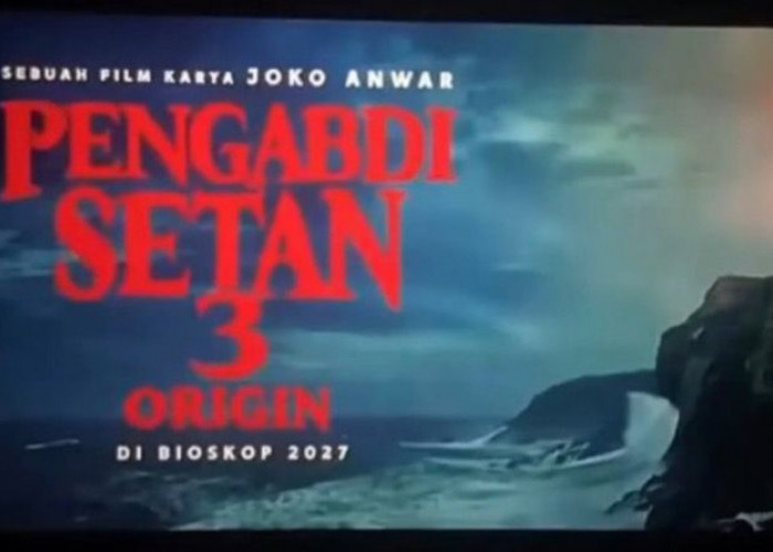 Benarkah Pengabdi Setan 3 Tayang 2027, Sekuel Lanjutan atau Awal Teror yang Lebih Gelap?