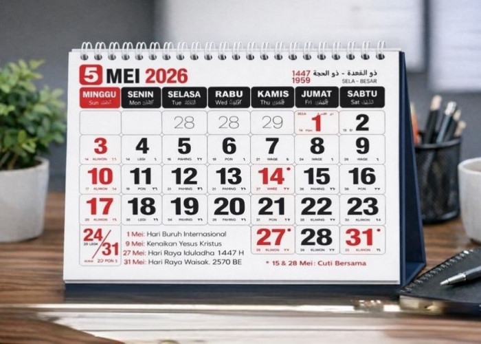 Catat! Daftar Lengkap Tanggal Libur Bulan Mei dari Awal sampai Akhir