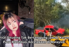 Viral Dituding Tak Bertanggung Jawab Usai Kecelakaan di Malaysia, Karyn Putri Beri Klarifikasi