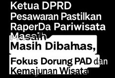 Ketua DPRD Pesawaran Pastikan Raperda Pariwisata Masih Dibahas, Fokus Dorong PAD dan Kemajuan Wisata