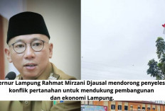 Gubernur Lampung Dorong Penataan Tanah demi Ekonomi Lampung