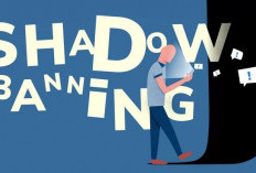 Fenomena Shadowban dan Kekhawatiran Kreator terhadap Jangkauan Konten