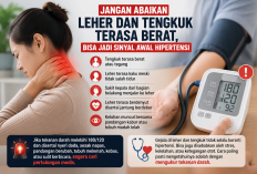 Jangan Abaikan Leher dan Tengkuk Terasa Berat, Bisa Jadi Sinyal Awal Hipertensi !