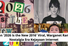 “2026 Is the New 2016” Tren Nostalgia 10 Tahun Lalu Ramai di Media Sosial