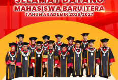 ITERA Terima 5.832 Mahasiswa Baru, Catat Rekor Terbanyak Sepanjang Berdiri