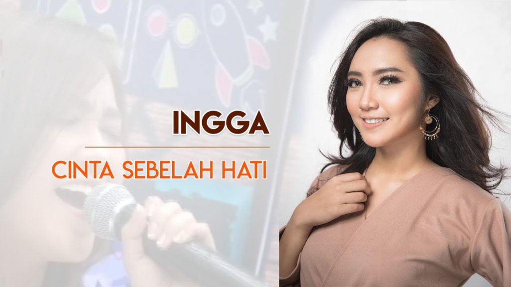 (Clipshow) INGGA – CINTA SEBELAH HATI